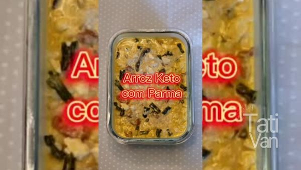 Arroz Keto com Parma - Receita