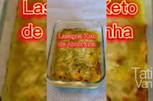 Lasanha Keto (cetogênica) de Abobrinha - Receita