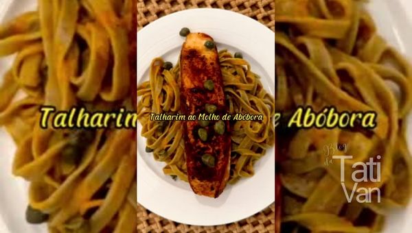 Receita de Talharim ao Molho de Abóbora com Filé de Salmão Culinária Gourmet em Casa