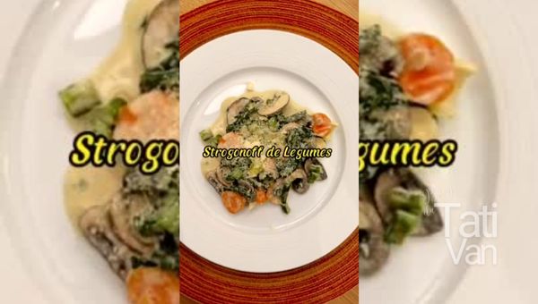 Strogonoff de Legumes Receita Vegetariana Rica em Sabores e Nutrientes