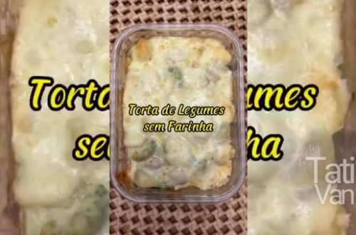 Receita de Torta de Legumes Sem Farinha Leve, Saborosa e Sem Glúten - Tati Van