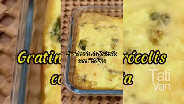 Receita de Gratinado saudável de Tilápia e Brócolis Sabor e Nutrição em um Prato Irresistível!
