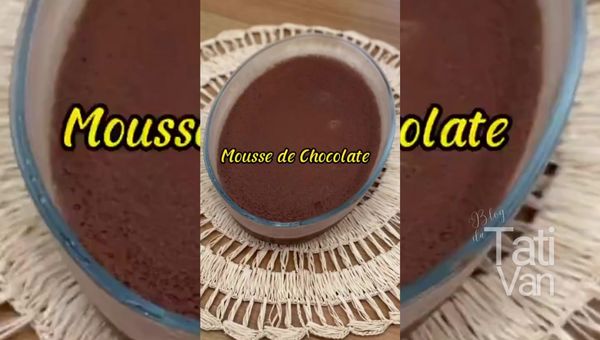 Prepare receitas fáceis e deliciosas de mousse de chocolate