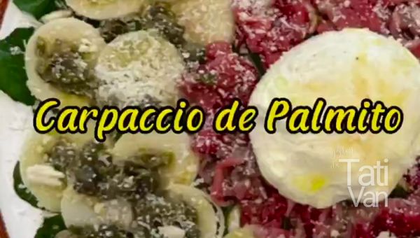 Carpaccio de Palmito Fit Receita Sofisticada com Burrata e Molho de Alcaparras - Tati van