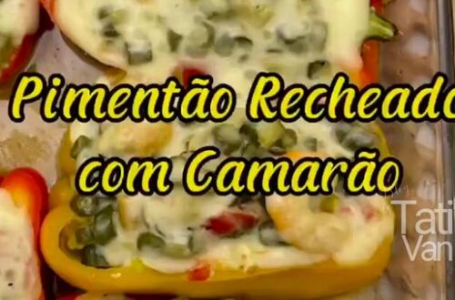 Receita Low Carb e Cetogênica Pimentão Recheado com Camarão - Sabor Intenso e Saúde em Cada Mordida! - Tati van