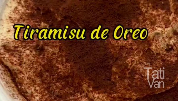 Tiramisu de Oreo Receita Irresistível com Queijo Mascarpone e Nata - Sobremesa Fácil e Deliciosa - Tati Van