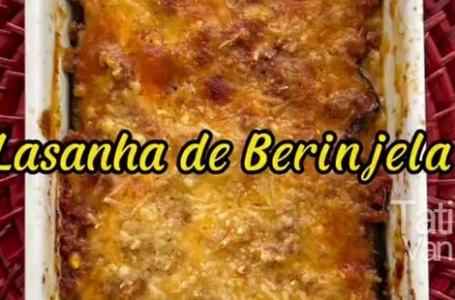 Receita de Lasanha de Berinjela Saudável Passo a Passo Simples e Saboroso! - Tati Van