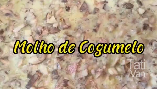 Molho Cremoso de Cogumelos Acompanhamento Perfeito para Nhoque de Abóbora e Batata Sem Glúten - Tati Van