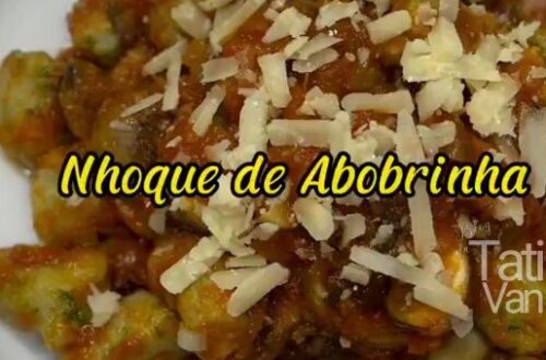 Receita Fácil de Nhoque de Abobrinha Saudável, Leve e Delicioso - Receita Saudável e Deliciosa - Tati Van